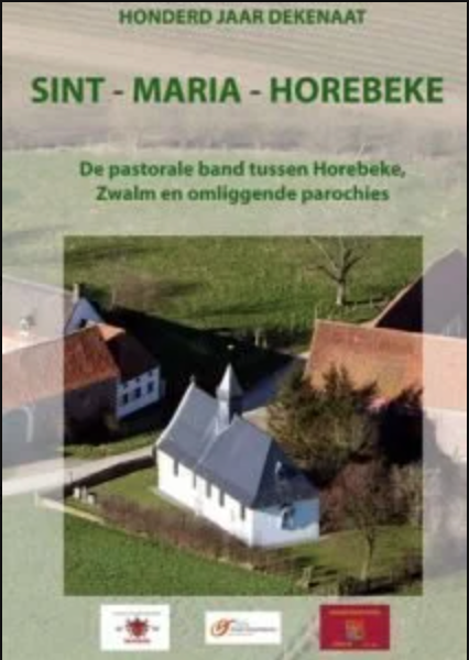 Honderd jaar dekenaat Sint-Maria-Horebeke