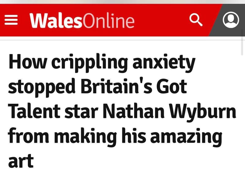 How crippling anxiety stopped Britain's Got Talent star Nathan Wyburn from making his amazing art