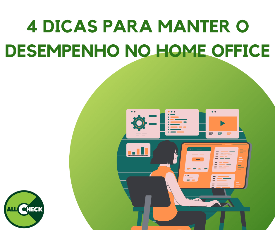 4 DICAS PARA MANTER O DESEMPENHO NO HOME OFFICE