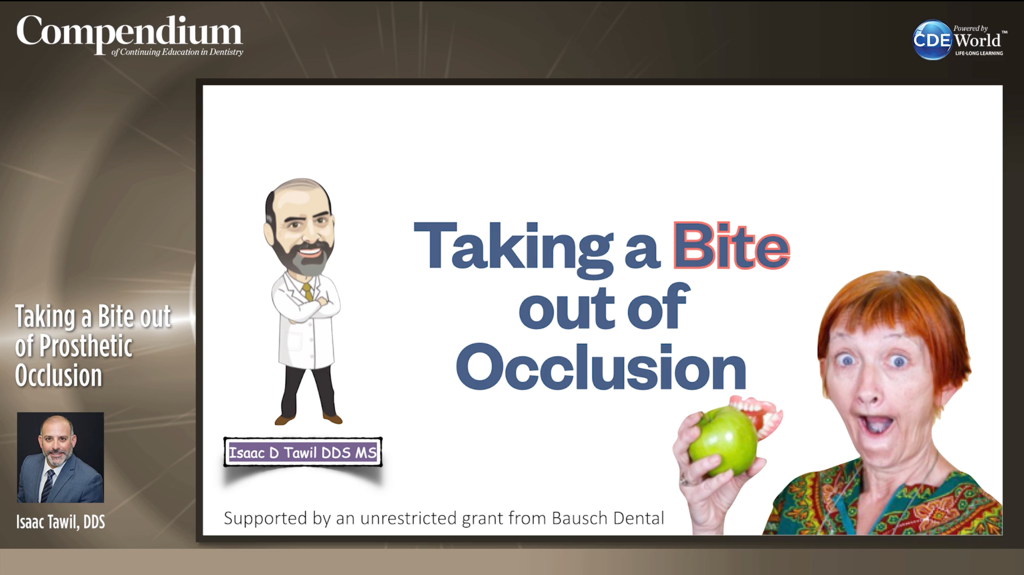 Taking a Bite out of Prosthetic Occlusion