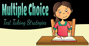 Tips for Multiple Choice Tests