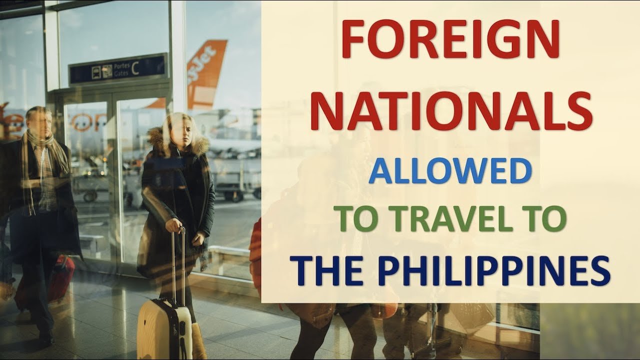 FOREIGN NATIONALS ALLOWED TO TRAVEL TO THE PHILIPPINES-NO VISA REQUIRED