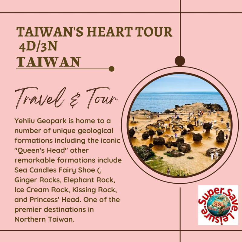 TAIWAN'S HEART 4D/3N
