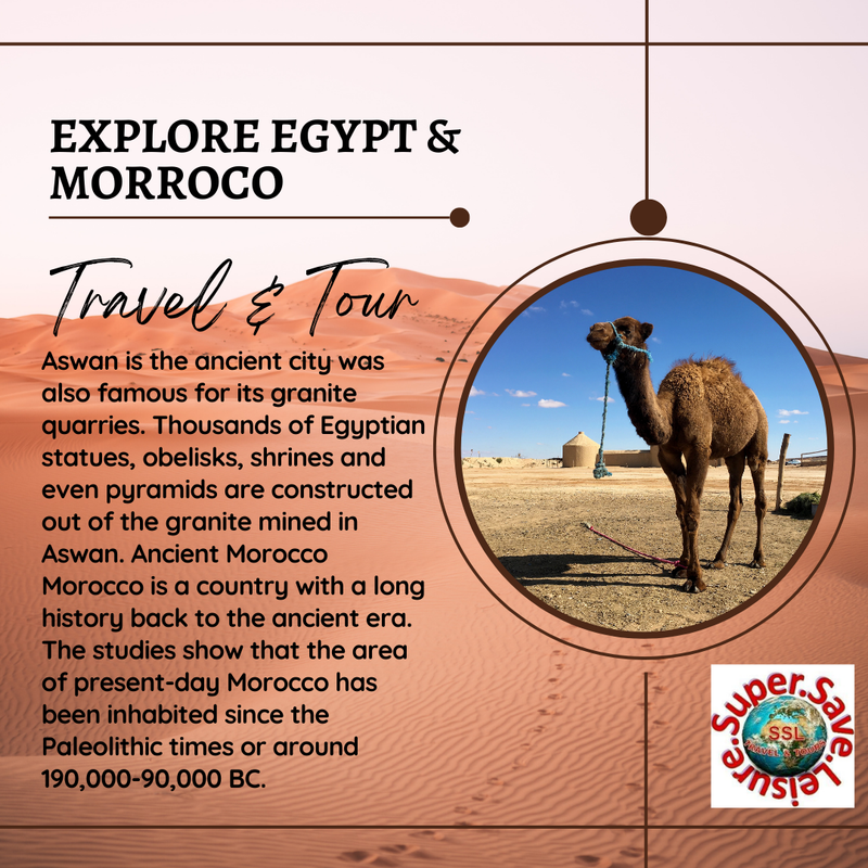 EXPLORE EGYPT & MORROCO