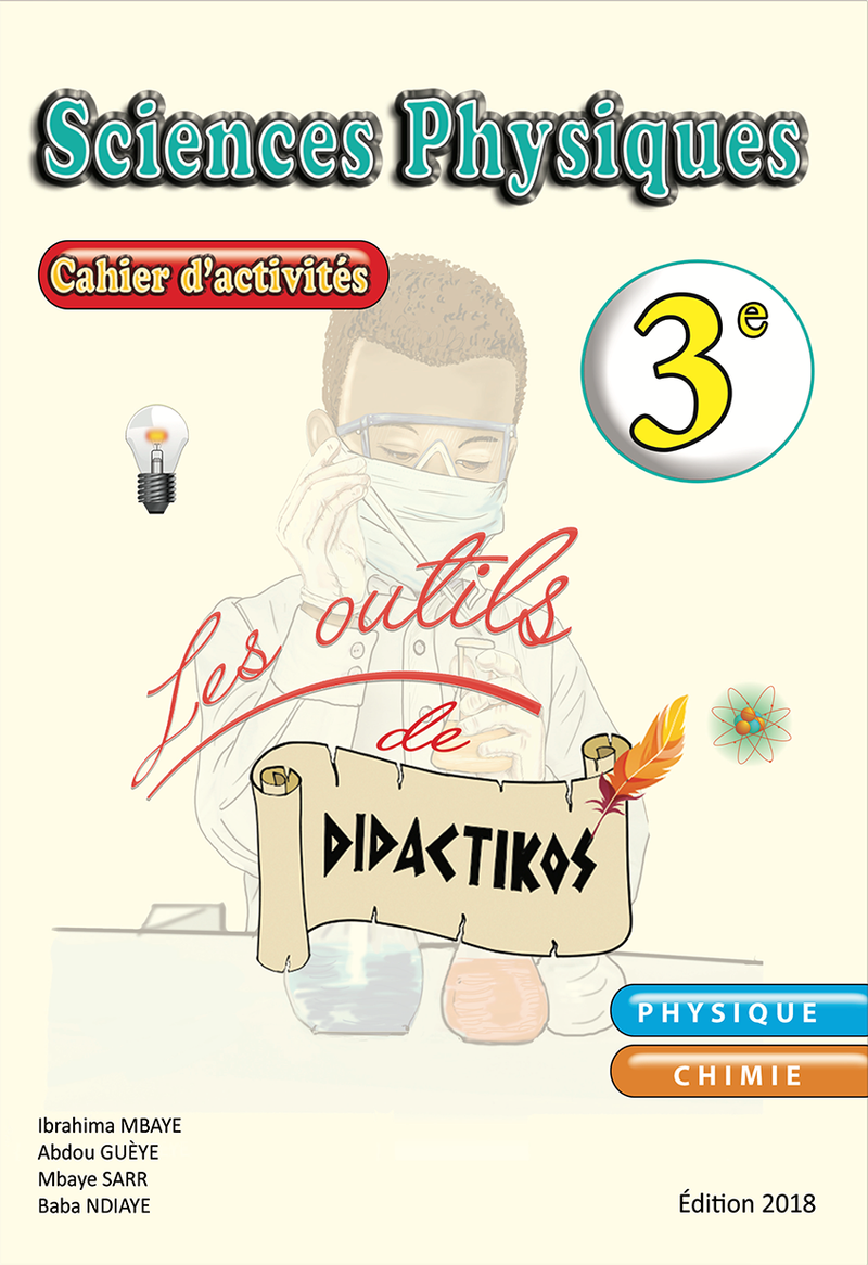 Cahier Science Physique Page De Garde SCIENCES PHYSIQUES CAHIER D'ACTIVITES 3E - 9791026302483 - ChezMonAmi
