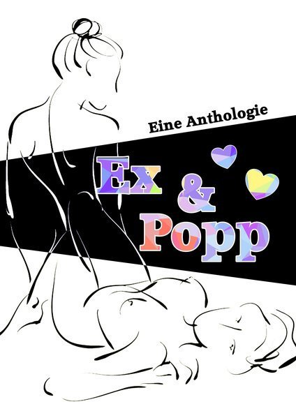 Anthologie Ex&Popp - Küsse niemals deinen Ex