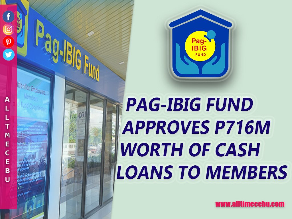 PAG-IBIG Fund Approves P716M Worth of Cash Loans to Members