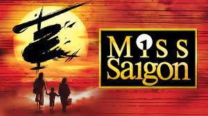 Miss Saigon - The Musical - BOOKINGS CLOSED