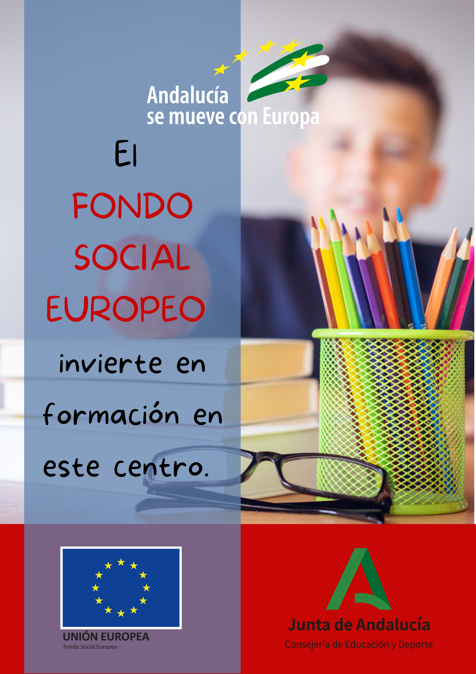 EL FONDO SOCIAL EUROPEO INVIERTE EN FORMACIÓN EN ESTE CENTRO.