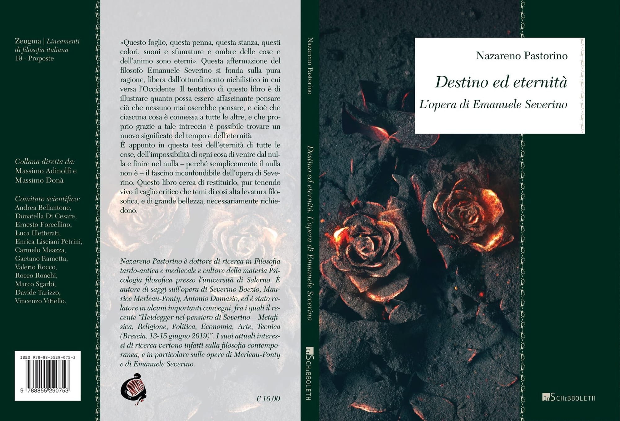 1. Destino ed eternità - L'opera di Emanuele Severino, Inschibboleth, Roma 2020