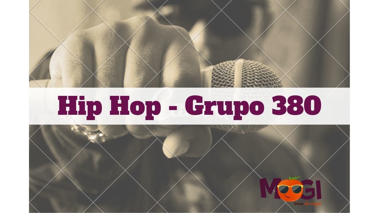 Hip Hop - Grupo 380