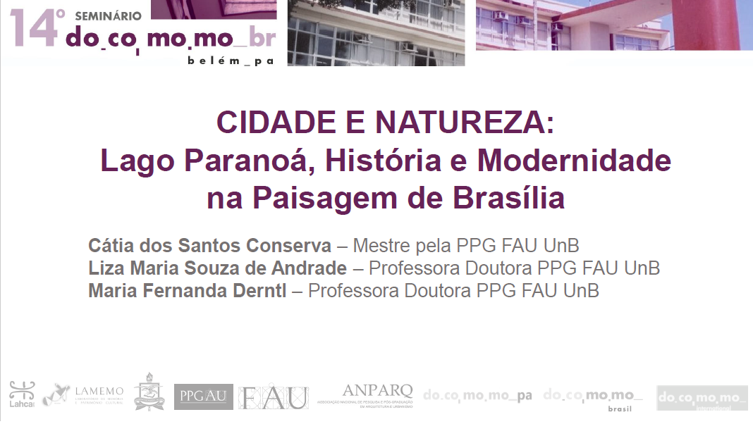 Apresentação: CIDADE E NATUREZA: Lago Paranoá, História e Modernidade na Paisagem de Brasília