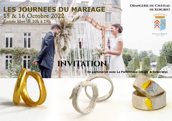 Invitation aux journées du mariage es 15 et 16 octobre au Château de Kergrist