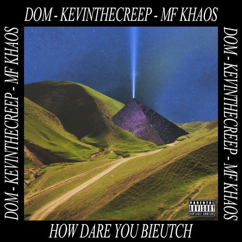 MF Khaos, DOM, and Kevinthecreep - How Dare you beiutch album review