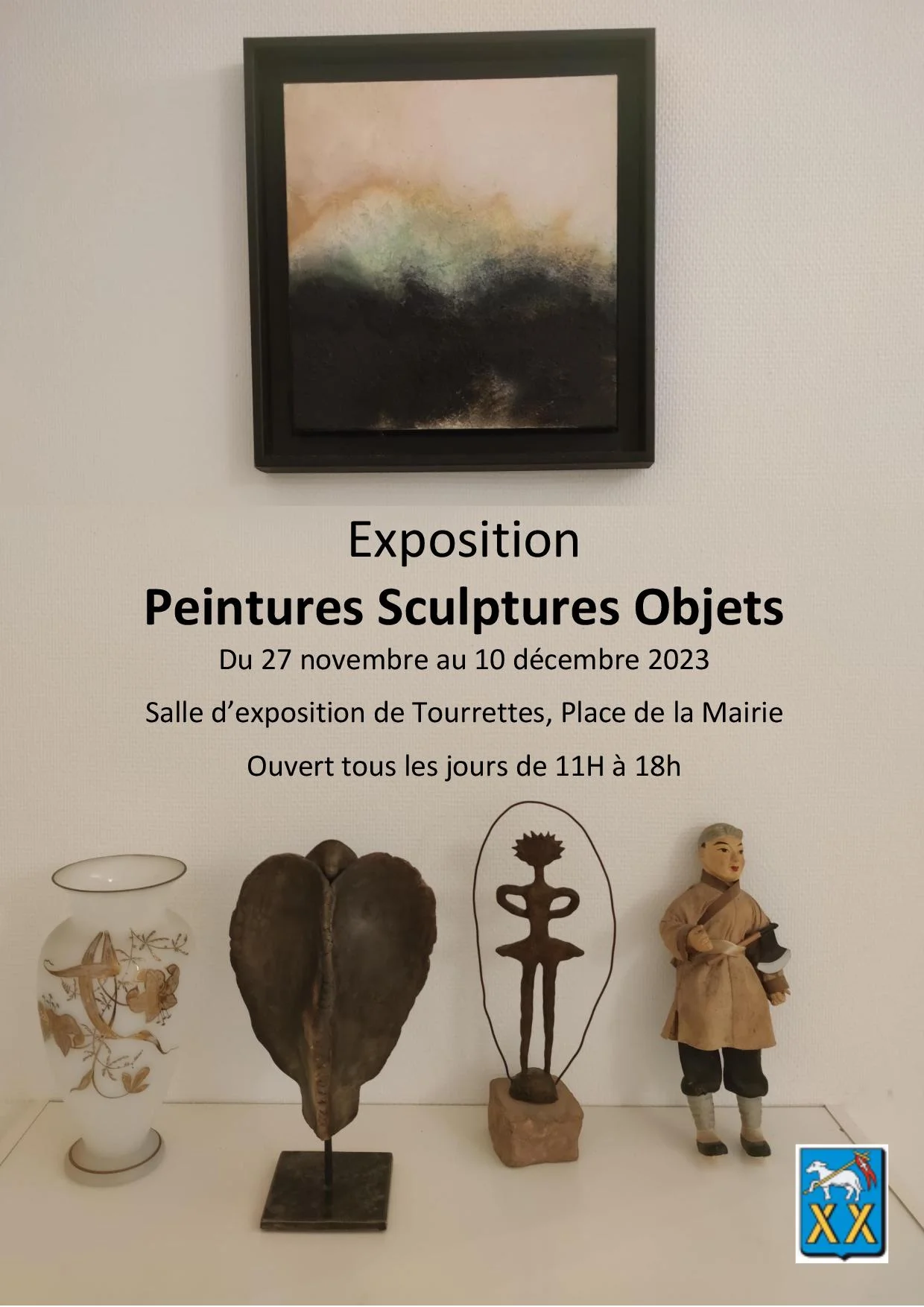 PEINTURES SCULPTURES OBJETS                        27/11 AU 10/12