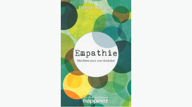 Empathie - Manifeste pour une révolution de Roman Krznaric (2017)