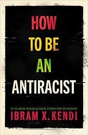 Workbook of 'How to be Antiracist'