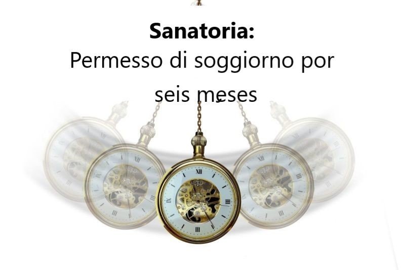 Sanatoria: Permesso di Soggiorno temporaneo, requisitos y procedimiento