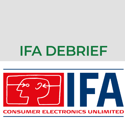 Tradeshow Debrief: IFA Berlin