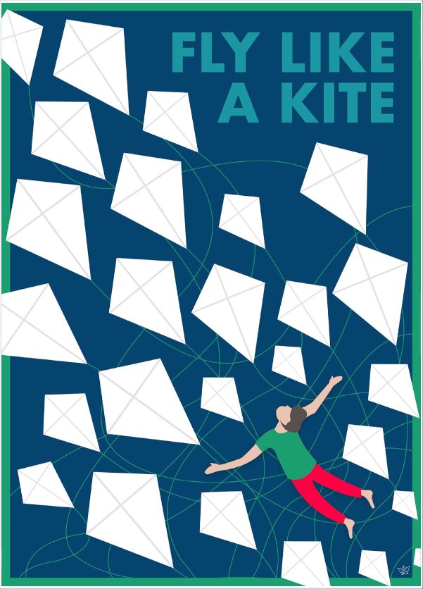 "FLY LIKE A KITE" © 2021