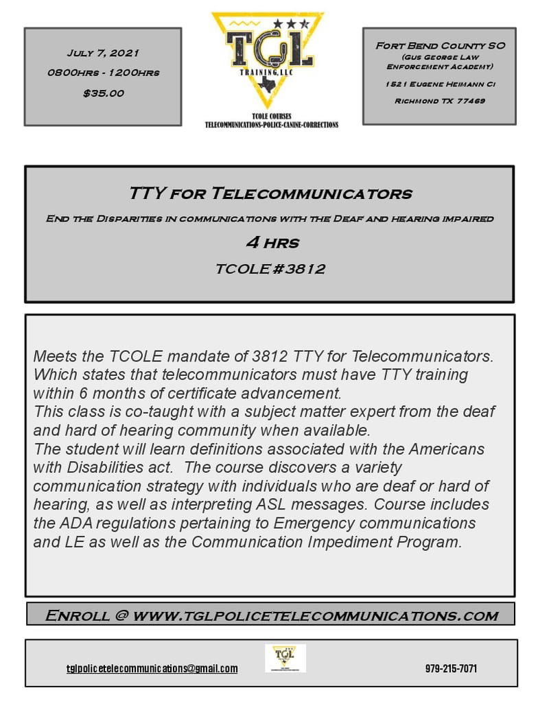 07 TTY for Telecommunicators - End the Disparities in communications with the Deaf and hearing impaired  - TCOLE 3812 (Richmond)