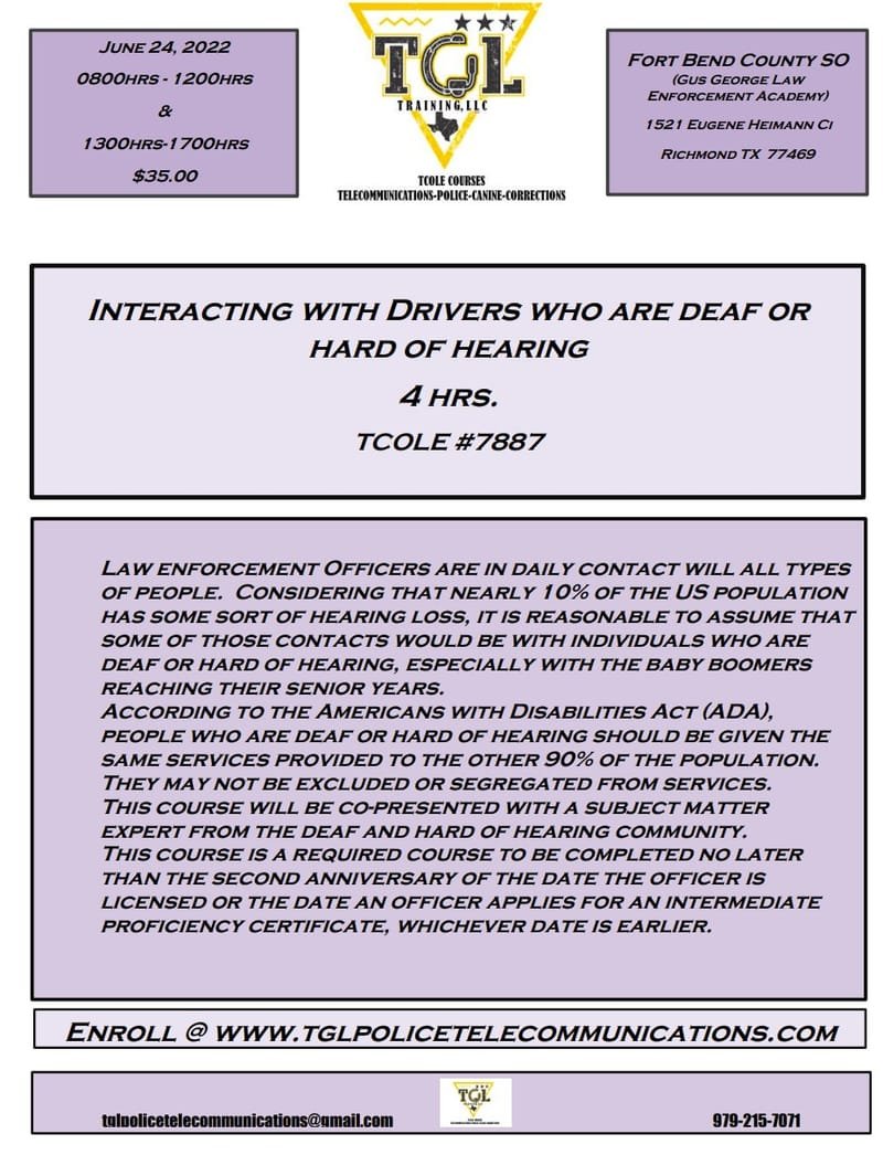 06 Interacting with Drivers who are deaf or hard of hearing - TCOLE 7887 (PM CLASS) RICHMOND