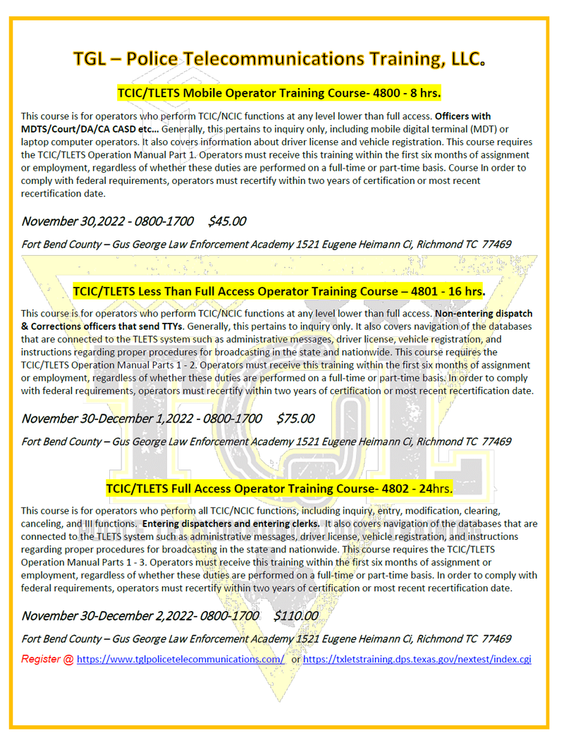 11 TCIC/TLETS Full Access Operator Training Course- TCOLE 4802 (Richmond)Students must have their DPS user name prior to attendance.