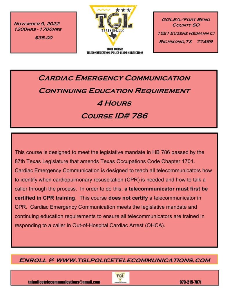 11 Cardiac Emergency Communication Continuing Education Requirement - 4 Hours  TCOLE 786 PM
