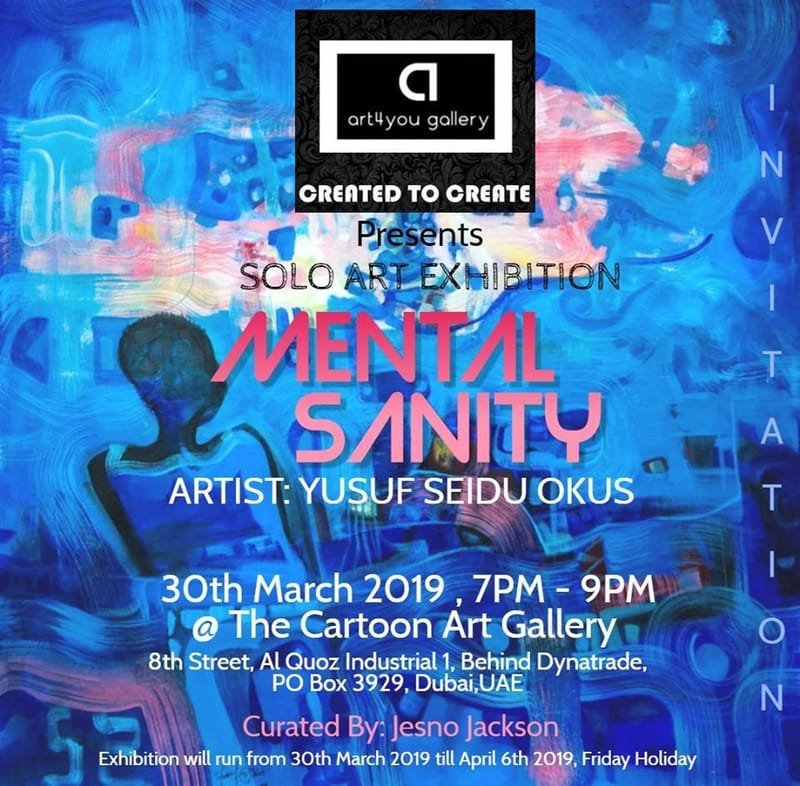 Mental Sanity - Solo Art Exhibition by Yusuf Seidu Okus