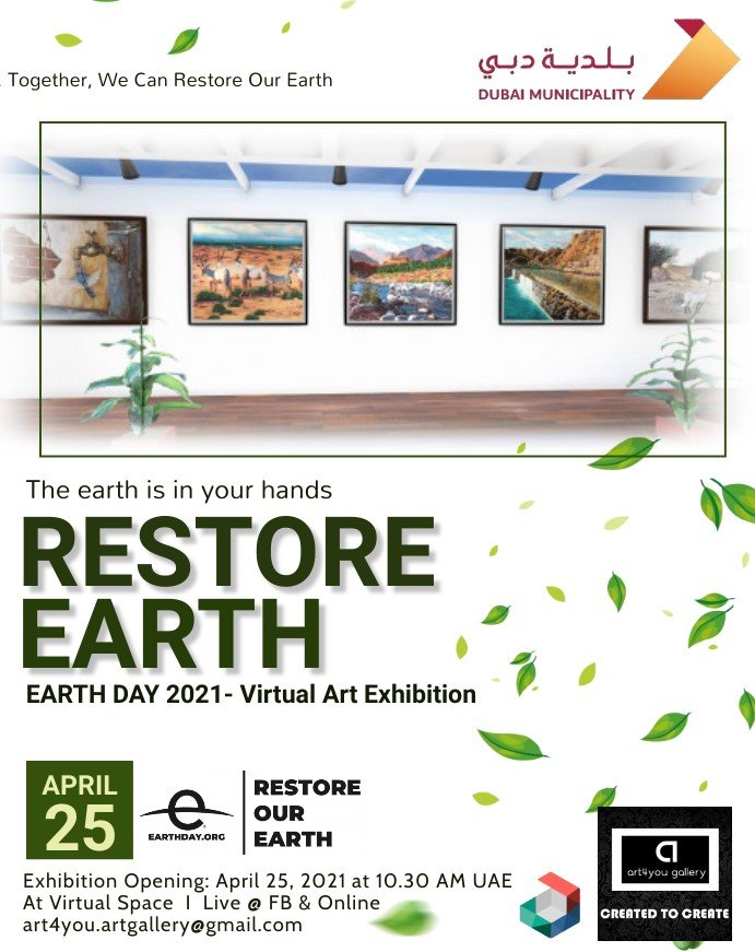 RESTORE EARTH - Art Exhibition by Dubai Municipality & Art4you