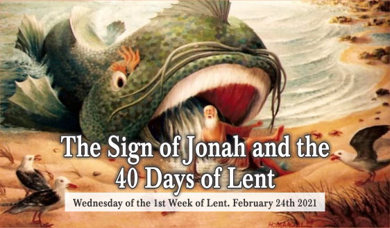 The Sign Of Jonah And The Forty Days Of Lent Be Happy Live Positive