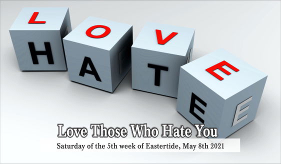 love-those-who-hate-you-be-happy-live-positive