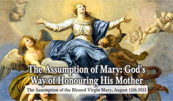 The Assumption of Mary: God’s Way of Honouring His Mother - Be Happy ...