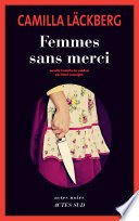 "Femmes sans merci" Camilla LACKBERG