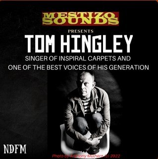 Mestizo Sounds present Tom Hingley