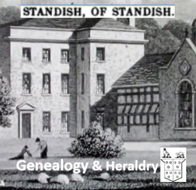 Standish, of Standish - Genealogy