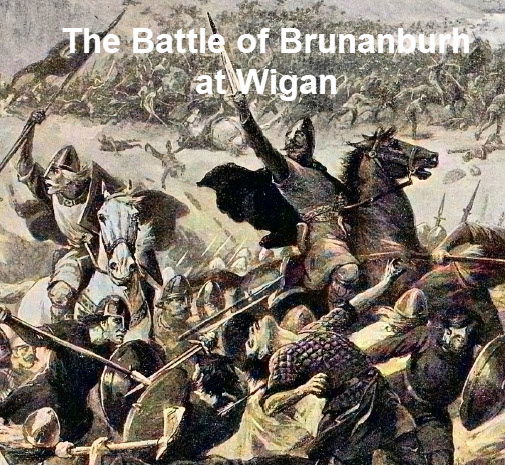 The Battle Of Brunanburh At Wigan Wigan Building Preservation Trust 8280