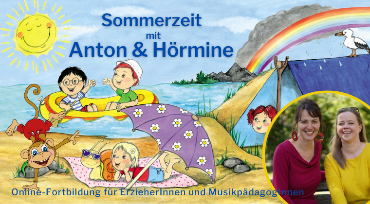 neuer Videokurs "Sommerzeit mit Anton & Hörmine" ist online + am 8.6. sind wir live in Berlin