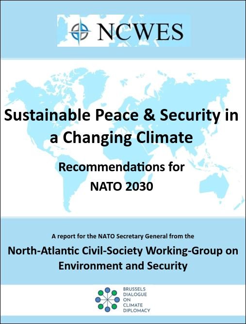 Sustainable Peace & Security in a Changing Climate: Recommendations for NATO 2030