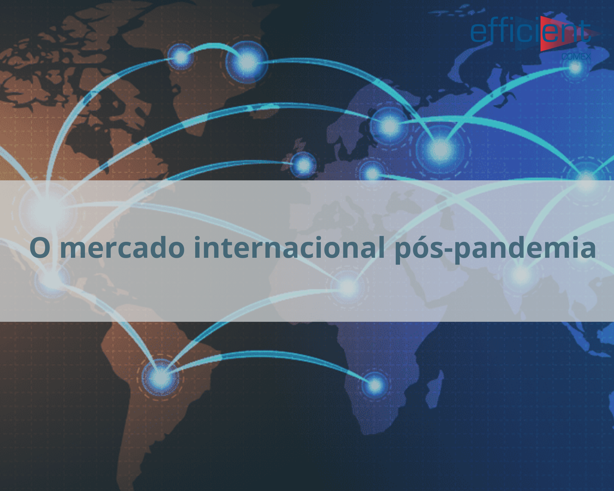 O mercado internacional pós-pandemia