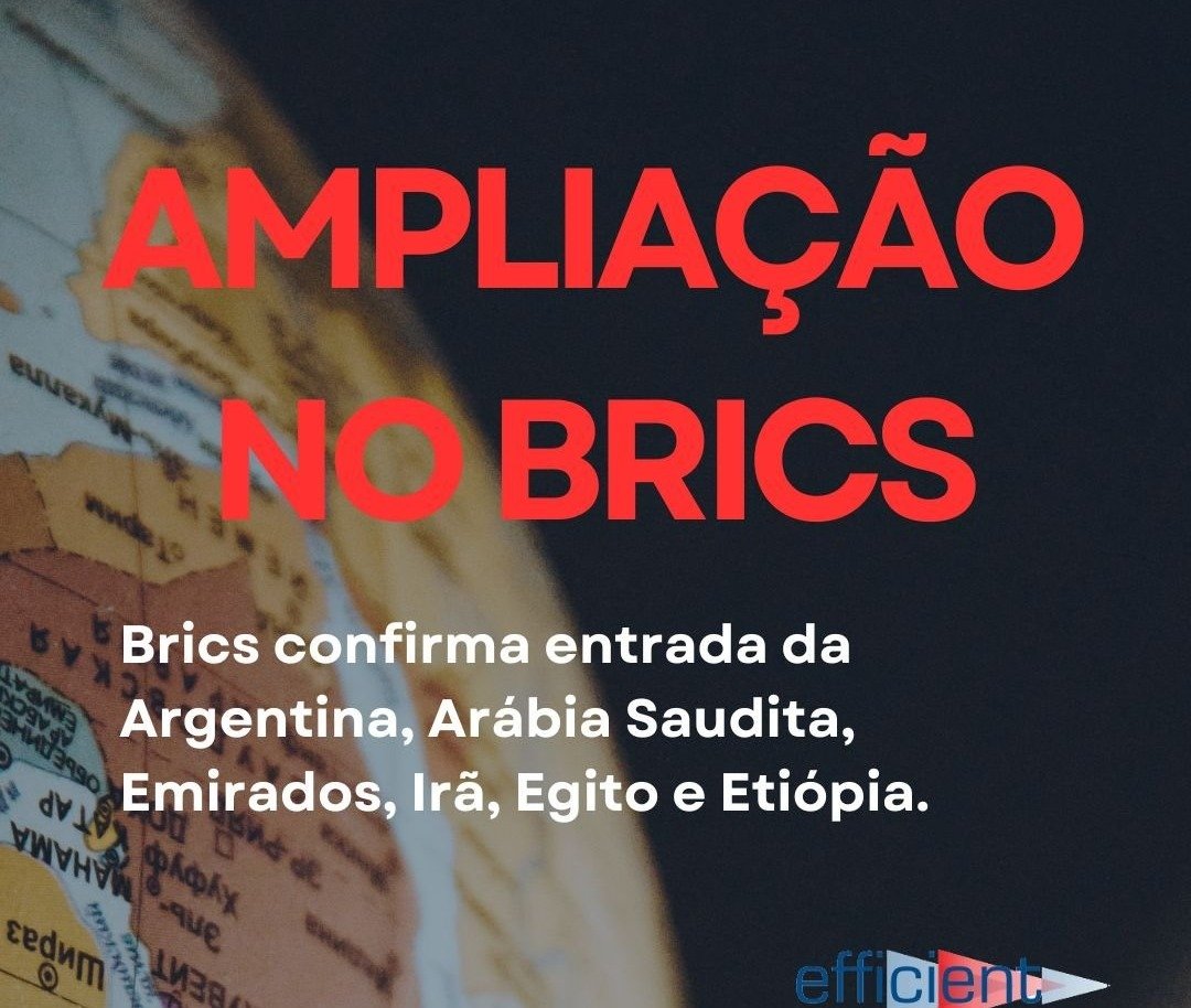 Brics confirmou a entrada de Argentina, Arábia Saudita, Emirados, Irã, Egito e Etiópia.