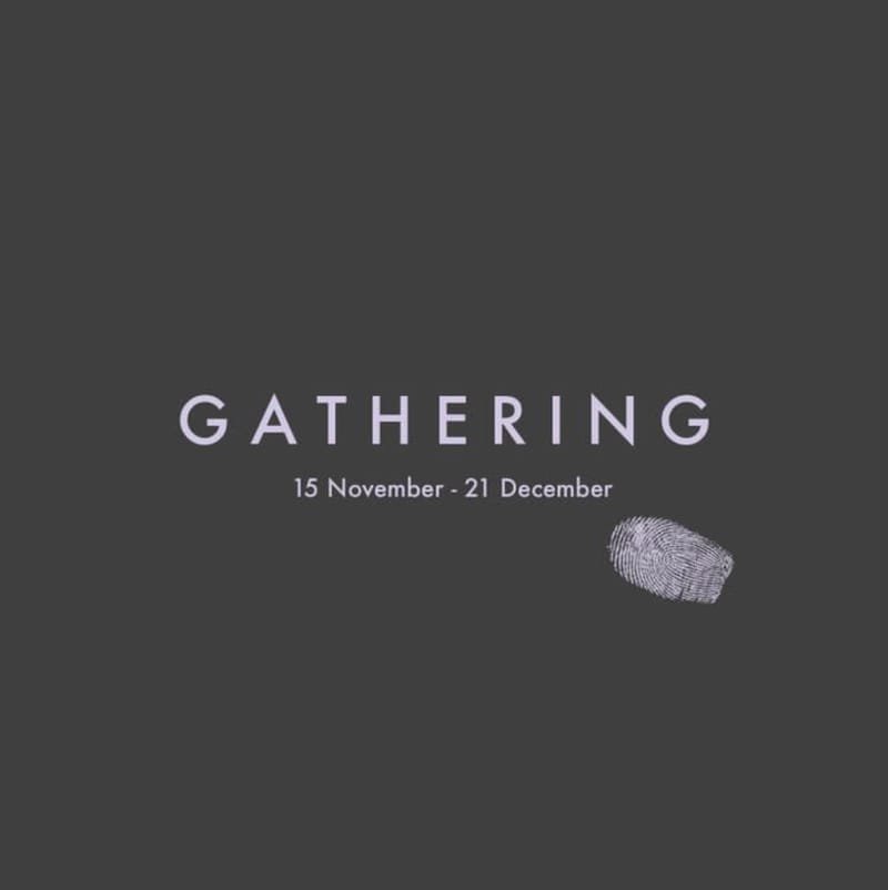 “Gathering” - Exhibition