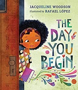 by Jacqueline Woodson / Illustrated by Rafael Lopez