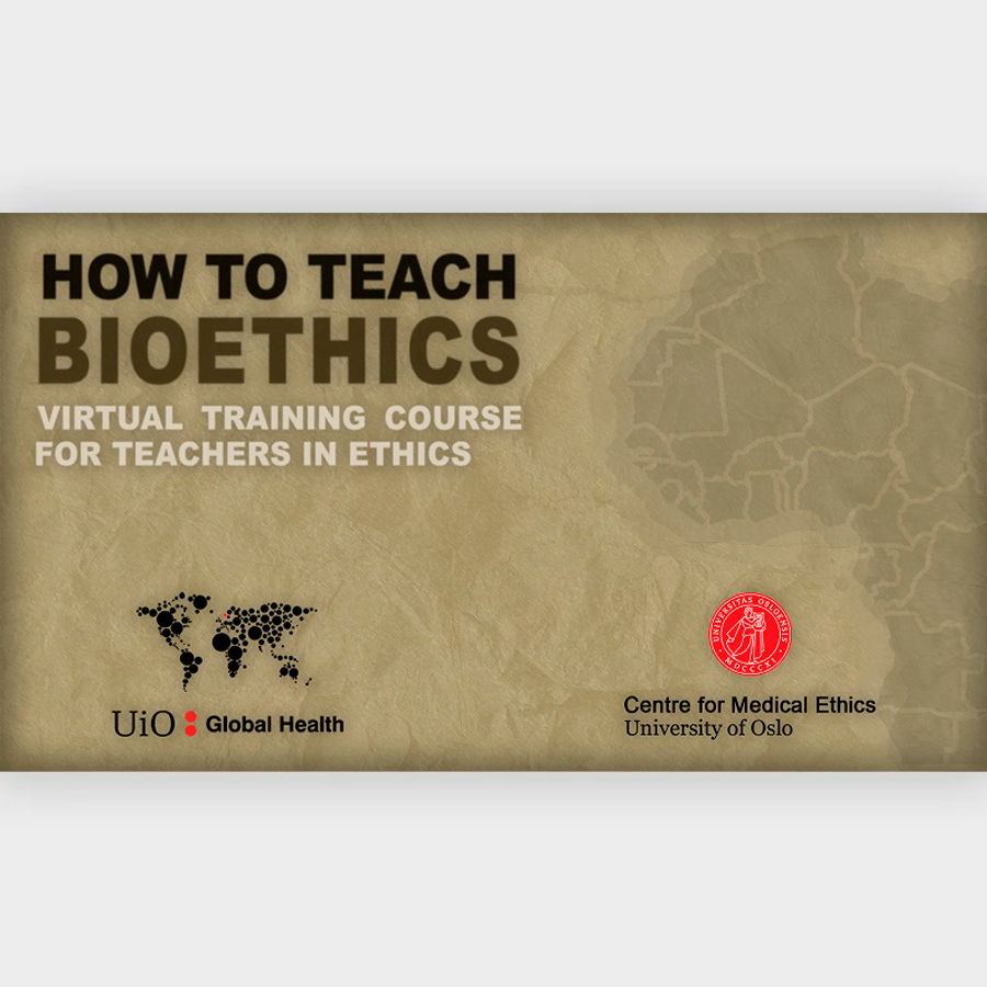 HOW TO TEACH BIOETHICS