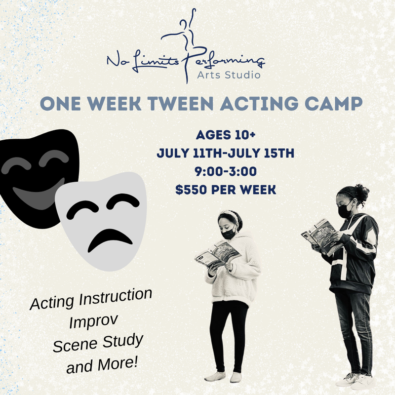 Tween Acting Camp~July 11th-July 15th