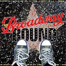 Week 3 July 10- 14:: Broadway Bound
