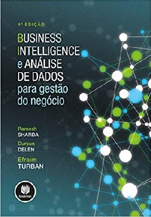 Business Intelligence e Análise de Dados para Gestão de Negócios