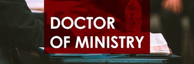 DOCTOR OF MINISTRY