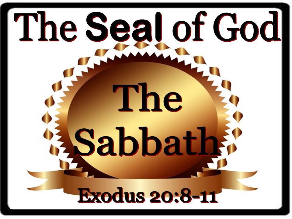 Sabbath Is The Seal Of God Bible Verse