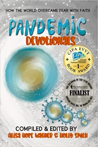 Pandemic Devotionals: How the World Overcame Fear with Faith (enLIVEn Devotional Series)
